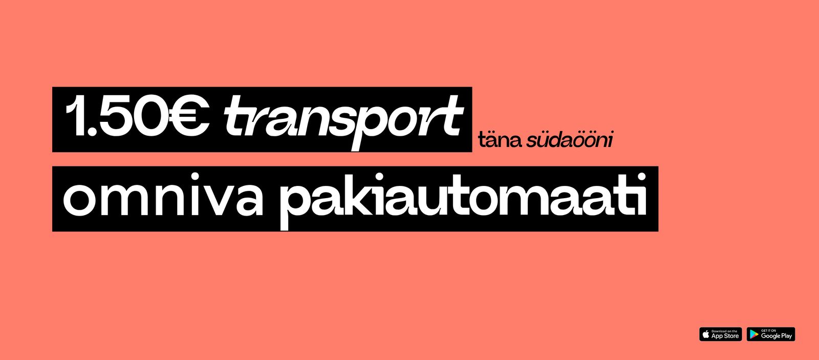 Omniva delivery campaign - EE